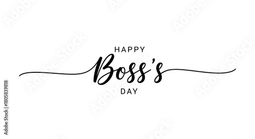 Elegant black script text 'Happy Boss's Day' with decorative swirl on a white background, celebrating appreciation for a boss.