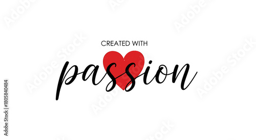 The phrase 'Created with passion' in black text with a red heart symbol on a white background.