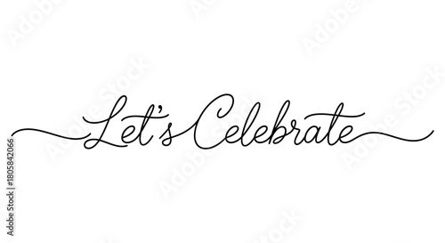 Elegant cursive text saying "Let's Celebrate" in black on a white background.