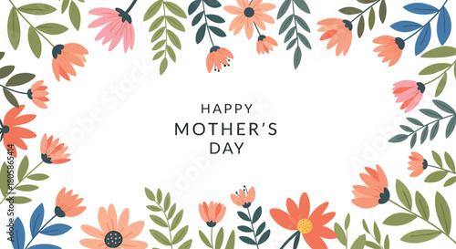 A cheerful illustration featuring a vibrant floral frame surrounding a heartfelt 'Happy Mother's Day' greeting, perfect for celebrating moms.