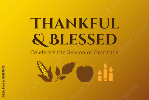 Fotografie thankful and blessed gratitude season message
