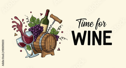 An inviting illustration of wine essentials including glasses, a bottle, grapes, and a barrel, accompanied by the phrase 'Time for WINE'.