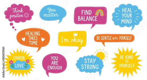 A vibrant collection of hand-drawn speech bubbles featuring inspirational quotes and positive affirmations for mental wellness and self-care