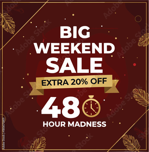 Big Weekend Sale Banner with Extra 20% Off and 48-Hour Flash Discount Promotion