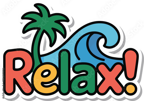 Relax Vector Typography Illustration: Tropical, Palm Tree Slogan Design for Vacation, Summer, and Beach Lifestyle Merchandise