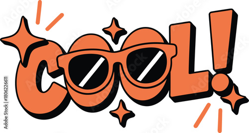 Cool Vector Typography Sticker Illustration: Bold, Retro Comic-Style Slogan Design with Starburst and Sunglasses for Trendy Apparel