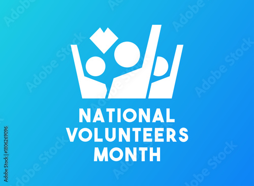 National Volunteers Month. December.