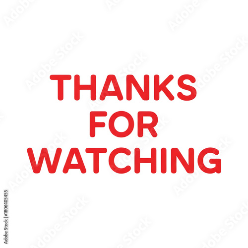 Red 'thanks for watching' text for video outro screen