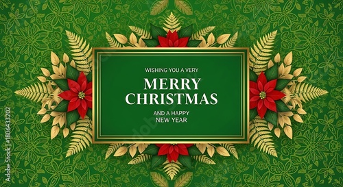 Festive christmas greeting card with poinsettias and golden foliage on a floral green background