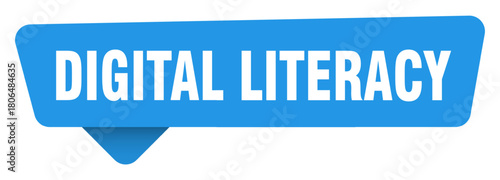 digital literacy sticker. digital literacy blue sign isolated on transpatent background