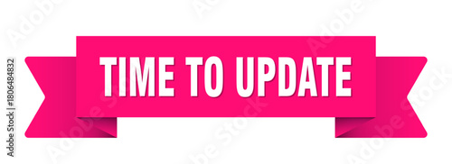 time to update ribbon isolated on transparent background. time to update ribbon