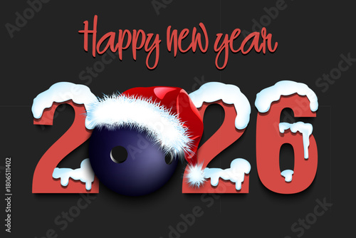 Happy new year. Snowy numbers 2026 with bowling ball in a Christmas hat. Original template design for greeting card, banner, poster. Vector illustration on isolated background