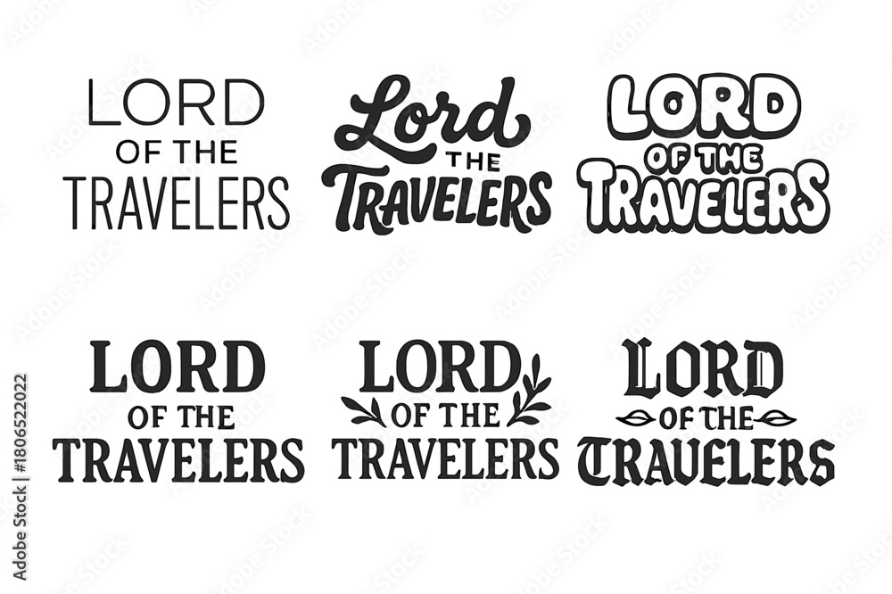 Fototapeta premium Travel Lettering Variations. Lord of Travelers. Set lettering. harmonious lettering variations of the same emblematic concept (Modern minimal