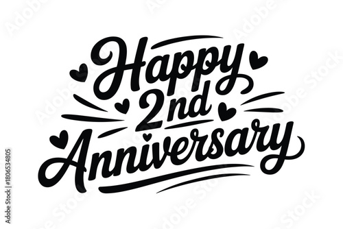 Joyful "Happy 2nd Anniversary" celebration text with hearts and celebratory lines.