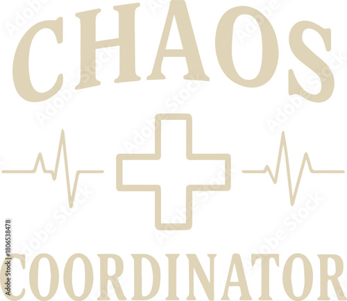 An elegant text-based graphic art design showcasing the words Chaos Coordinator, with the text's words combined with medical cross and waveform art elements.