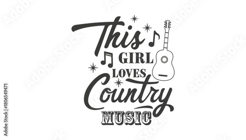 This girl loves country music guitar design vector graphic