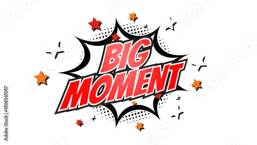 BIG MOMENT – Comic Pop Art text png with transparency. PNG transparent image. Vintage colorful cartoon animation with explosion of speech bubble message