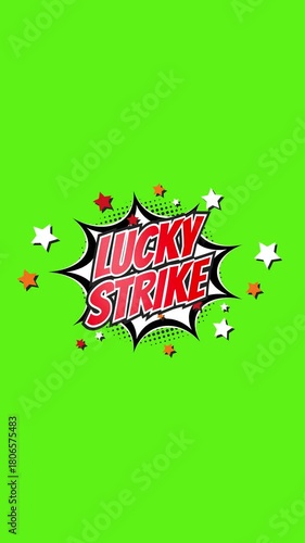 LUCKY STRIKE – Comic Pop Art text video vertical 4k, chroma key green background for transparency green screen. Vintage colorful cartoon animation with explosion of speech bubble message