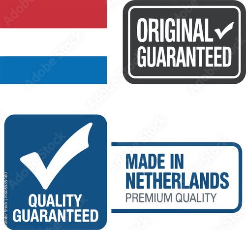 Netherlands flag and quality guarantee seals with checkmark Dutch flag red white blue