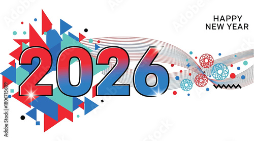 Modern and vibrant happy new year 2026 design isolated on, featuring abstract geometric shapes and dynamic lines, perfect for festive greeting cards and celebratory banners