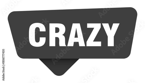 crazy black sign isolated on transpatent background. crazy sticker