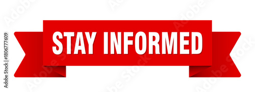 stay informed ribbon isolated on transparent background. stay informed ribbon