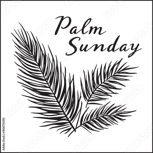 Palm Sunday illustration with crossed palm fronds and cursive text in elegant black-and-white line art