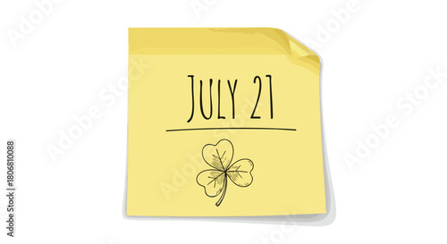 Reminder on July 21 with Clover: A Sketch of a Lucky Day for Post-it Note on White Background