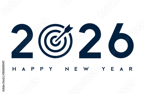 Happy new year 2026 banner with target symbol of resolution, planning, focus, success, objective, aim, future, motivation, vision. Clean vector illustration for goals, tech startup for card, poster