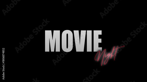 
MOVIE NIGHT TITLE WITH CINEMATIC ANIMATION