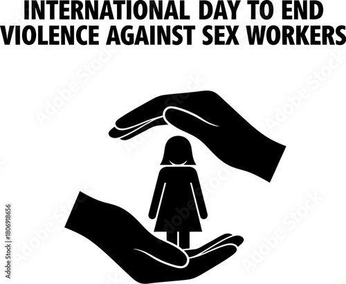International day to end violence against sex workers illustration with hands protecting figure concept for safety