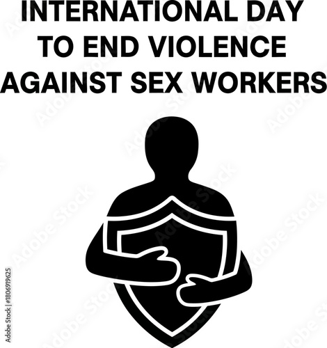 International day to end violence against sex workers vector illustration silhouette of person holding shield
