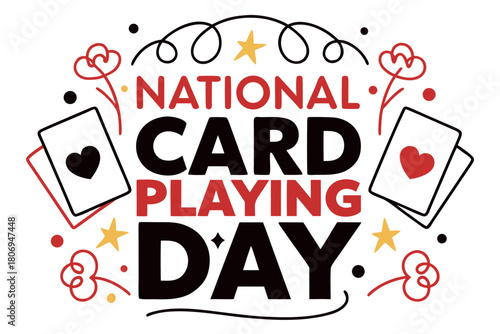 National Card Playing Day Vector Illustration, Playing Cards and Poker Chips Game Concept Isolated on White Background