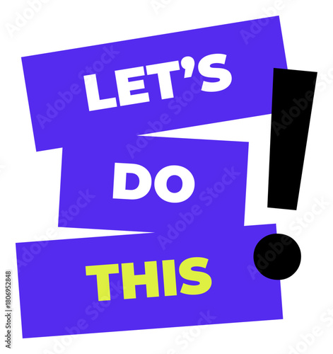 "Let's Do This" stacked paper sticker. A purple and white typography label for motivation, starting tasks, or encouragement.