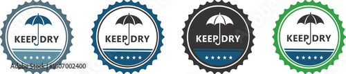 Keep dry badge set vector illustration of umbrella symbol in a circle isolated on white background