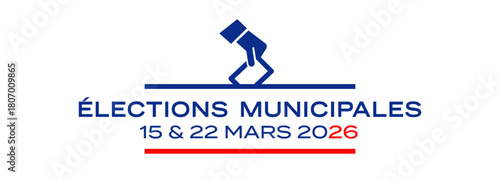 Elections municipales françaises / 15 et 22 mars 2026	