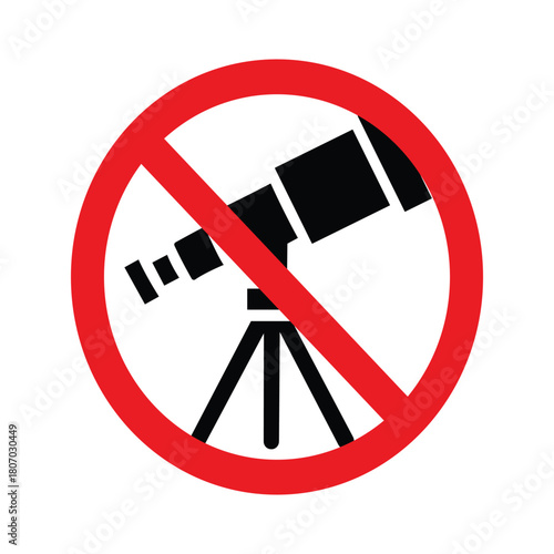 Telescope not allowed sign, indicating a prohibition or restriction of using telescopes