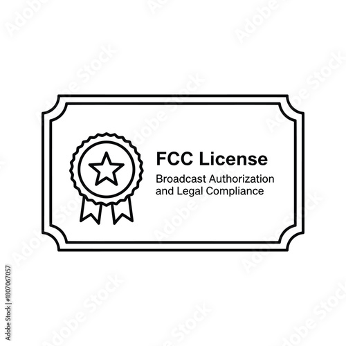 Fcc license, broadcast authorization and legal compliance, isolated on