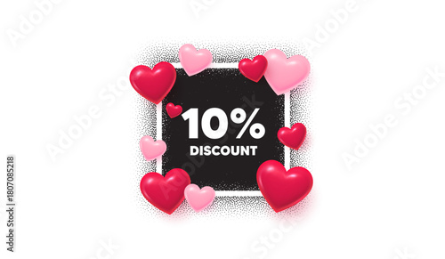 Discount photo frame banner. Square picture love frame. 10 percent discount tag. Sale offer price sign. Special offer symbol. 3d hearts balloons. Vector