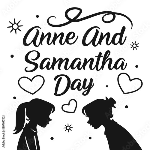 Anne and Samantha Day Vector Illustration, Two Happy Girls Celebrating Friendship Isolated on White Background