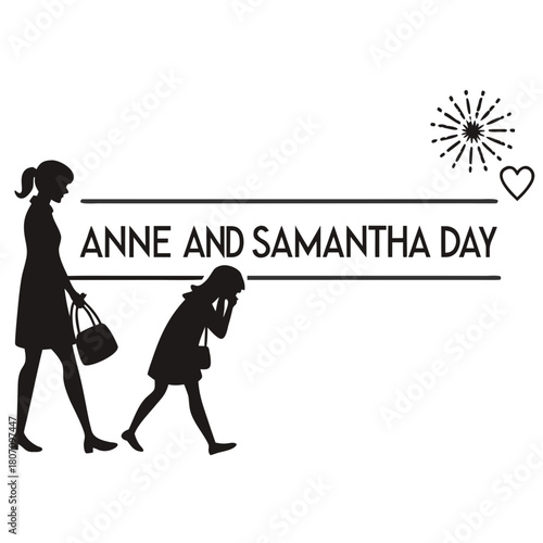 ANNE AND SAMANTHA DAY vector illustration isolated on white background