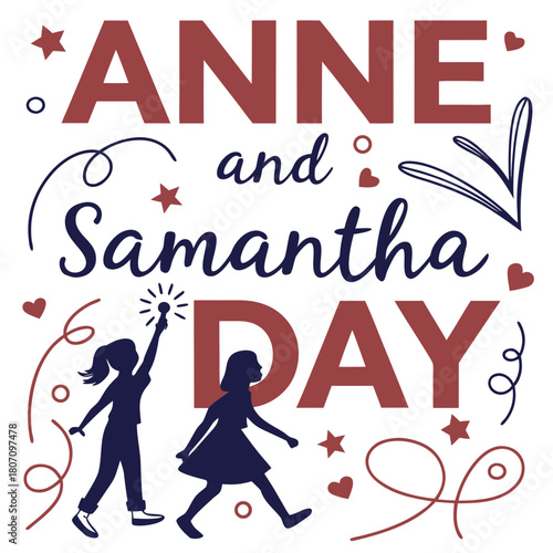 ANNE AND SAMANTHA DAY vector illustration isolated on white background