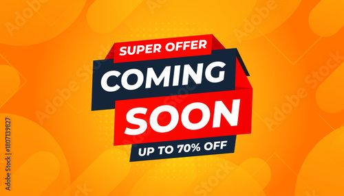 Coming Soon Sale Banner vector template. Grand Opening vector graphic element. Super shop label Promo design. Product opening festival background collection.