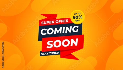 Coming Soon Sale Banner vector template. Grand Opening vector graphic element. Super shop label Promo design. Product opening festival background collection.