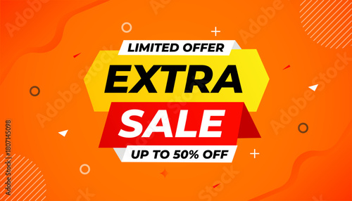 Extra Sale banner for web or social media. sale banner promotion template with discount tag. limited time offer, Get extra discount. Commercial poster, sale background vector illustration