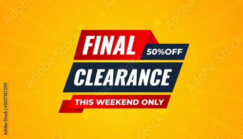Final clearance special sale banner template design, Special offer sale tag, sale offer banner. Sale discount promotion template for marketing, vector editable illustration.