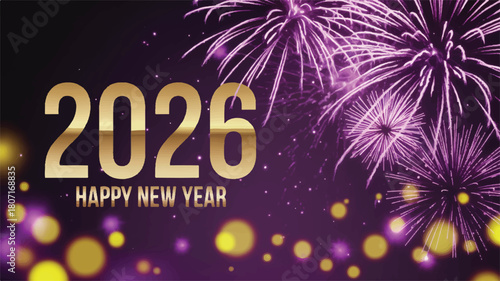 Celebrate the New Year 2026 with Golden Numbers and Sparkling Fireworks