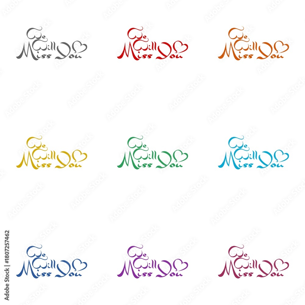 Fototapeta premium We will miss you icon isolated on white background. Set icons colorful