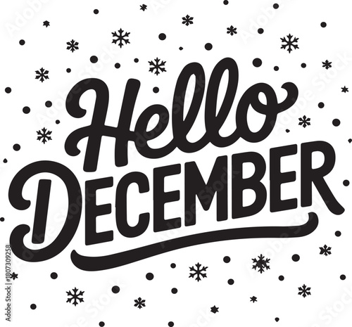 Hello December text with snowflakes and dots graphic lettering typography