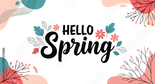 The phrase "Hello Spring" is creatively integrated into a vibrant floral design celebrating the season's bloom.